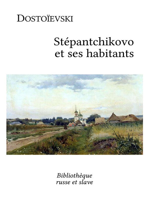 תמונה של  Stépantchikovo et ses habitants